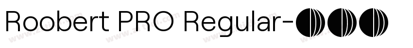 Roobert PRO Regular字体转换